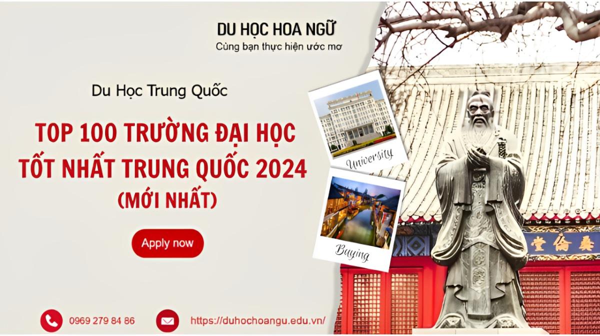 DANH SÁCH TOP 100 TRƯỜNG ĐẠI HỌC TỐT NHẤT TRUNG QUỐC 2024 (MỚI NHẤT)