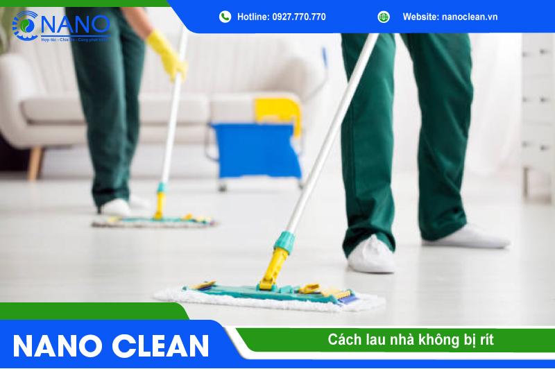 Cách Lau Nhà Không Bị Rít Với Các Bước Đơn Giản