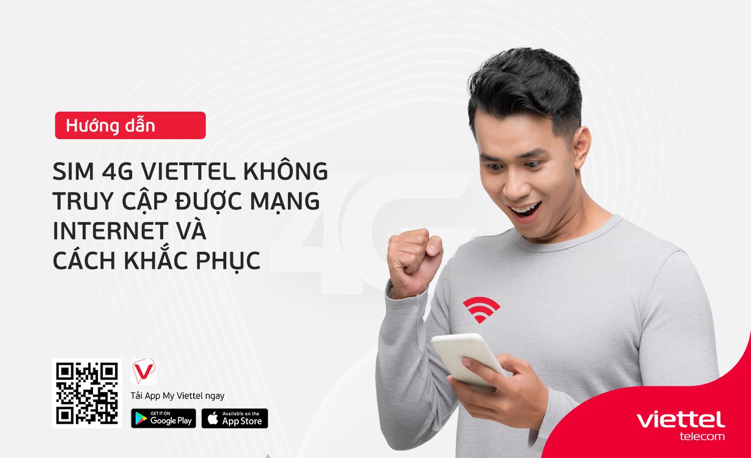 Sim 4G Viettel không truy cập được mạng internet và cách khắc phục