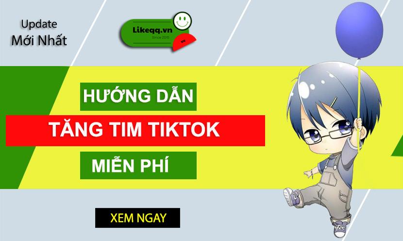 7 cách tăng like TikTok free an toàn triệu lượt tim 2024