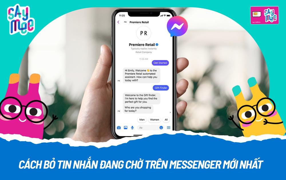 Cách bỏ tin nhắn đang chờ trên Messenger mới nhất