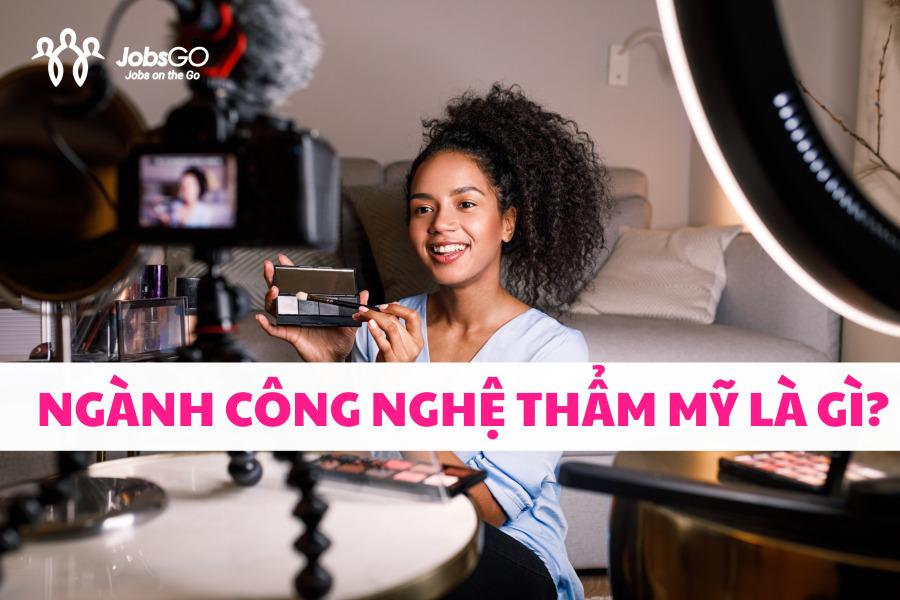 Công Nghệ Thẩm Mỹ Là Gì? Định Hướng Tương Lai Trong Thế Giới Làm Đẹp Hiện Đại