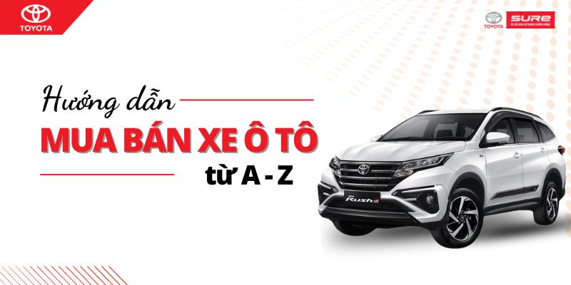 Thủ tục mua bán xe ô tô của công ty từ A đến Z | Toyotasure