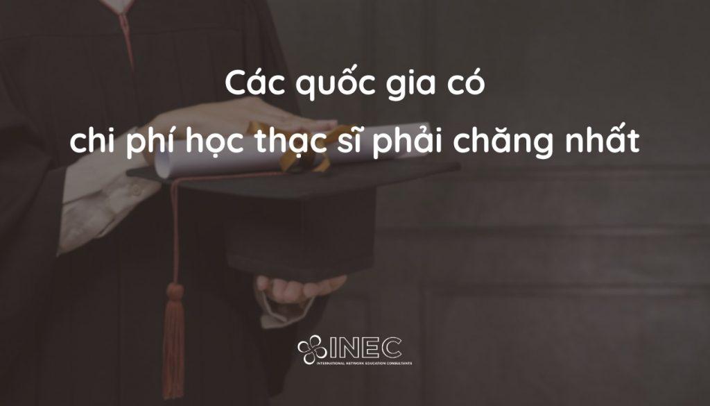 Các quốc gia có chi phí du học thạc sĩ phải chăng nhất