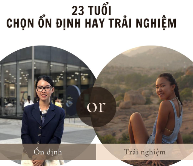 Tâm sự của cô gái Gen Z: 23 tuổi, chọn ổn định hay trải nghiệm? ảnh 1