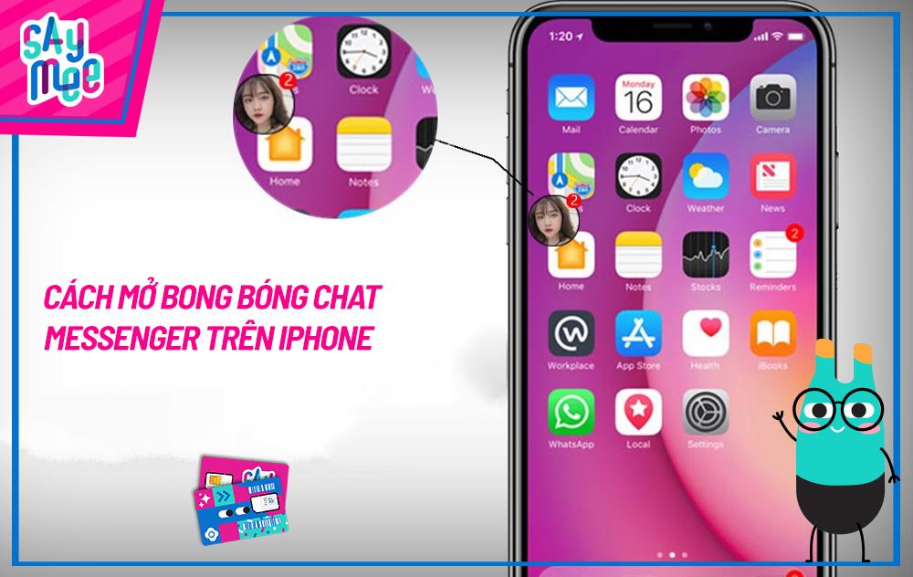 Hướng dẫn cách mở bong bóng chat Messenger trên iPhone