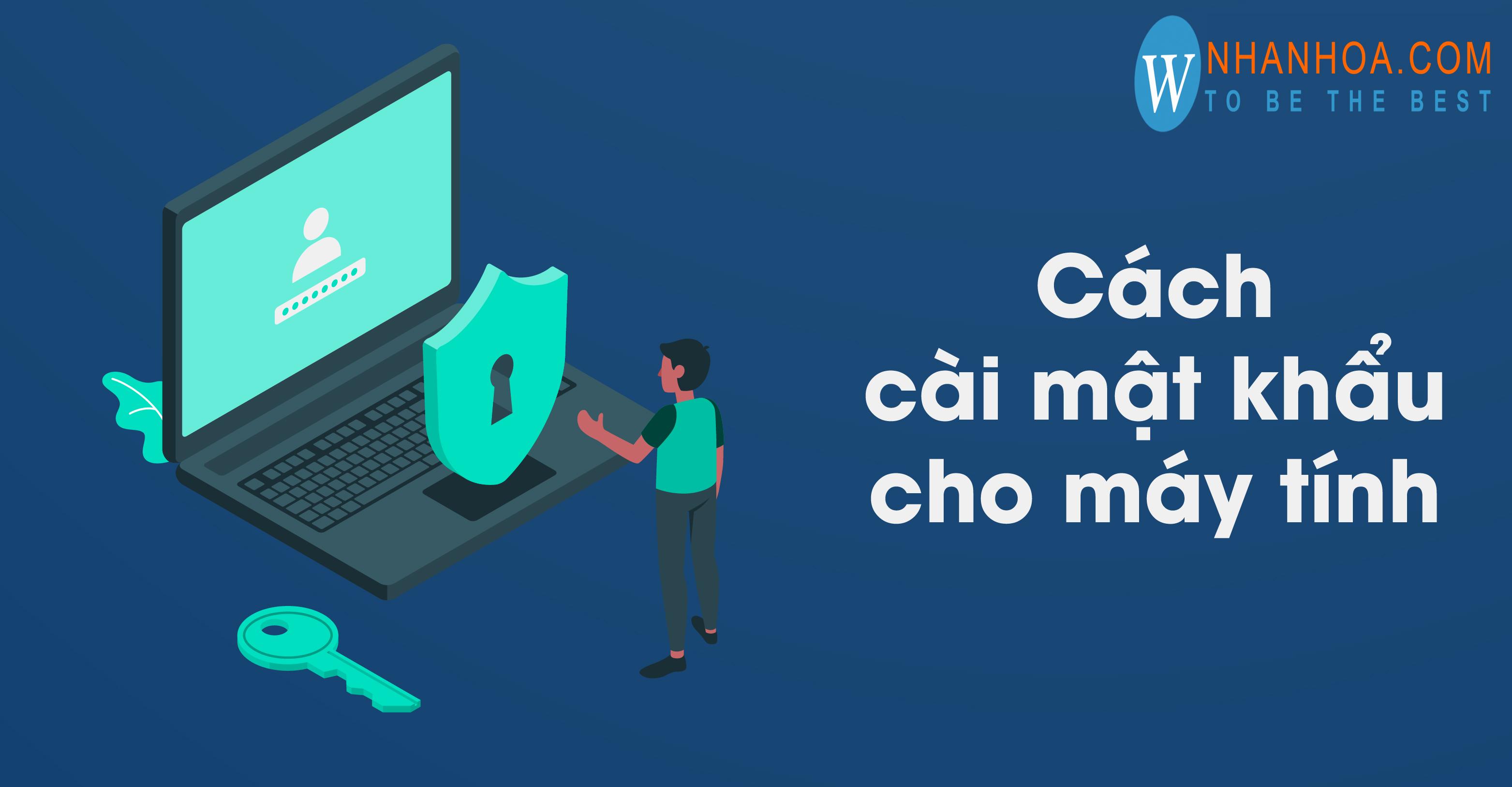 Cách cài mật khẩu máy tính