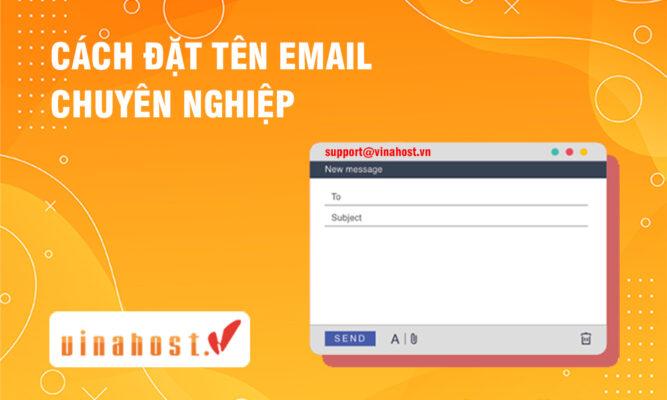 Hướng dẫn 9 cách đặt tên email chuyên nghiệp nhất 2024