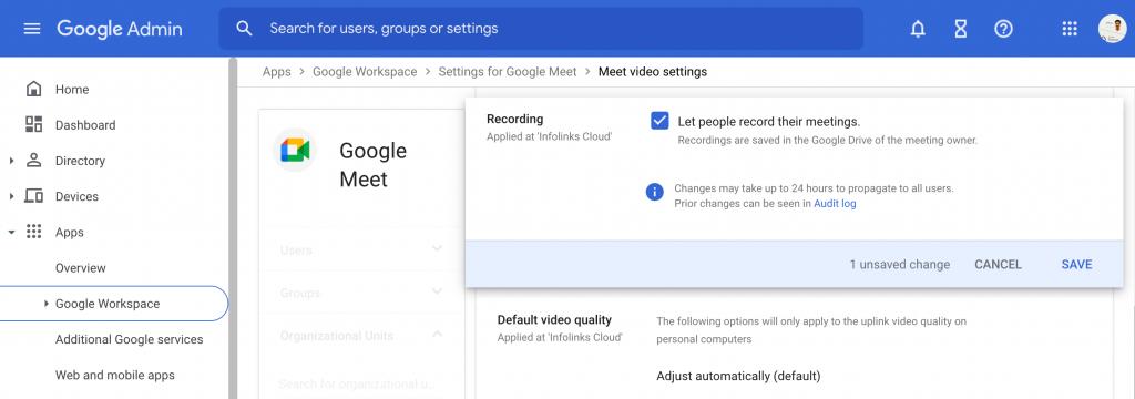 Hướng dẫn đăng ký và Bật tính năng Ghi (record) trên Google Meet - Google Workspace with Infolinks Cloud