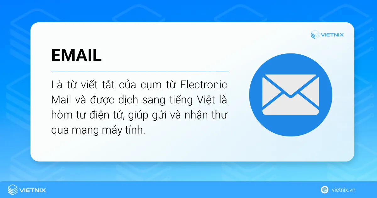 Email là gì? Cách tạo địa chỉ Email miễn phí