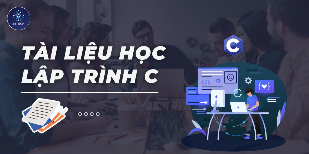 [C]. Tài Liệu Lập Trình C Và Cách Học Lập ...