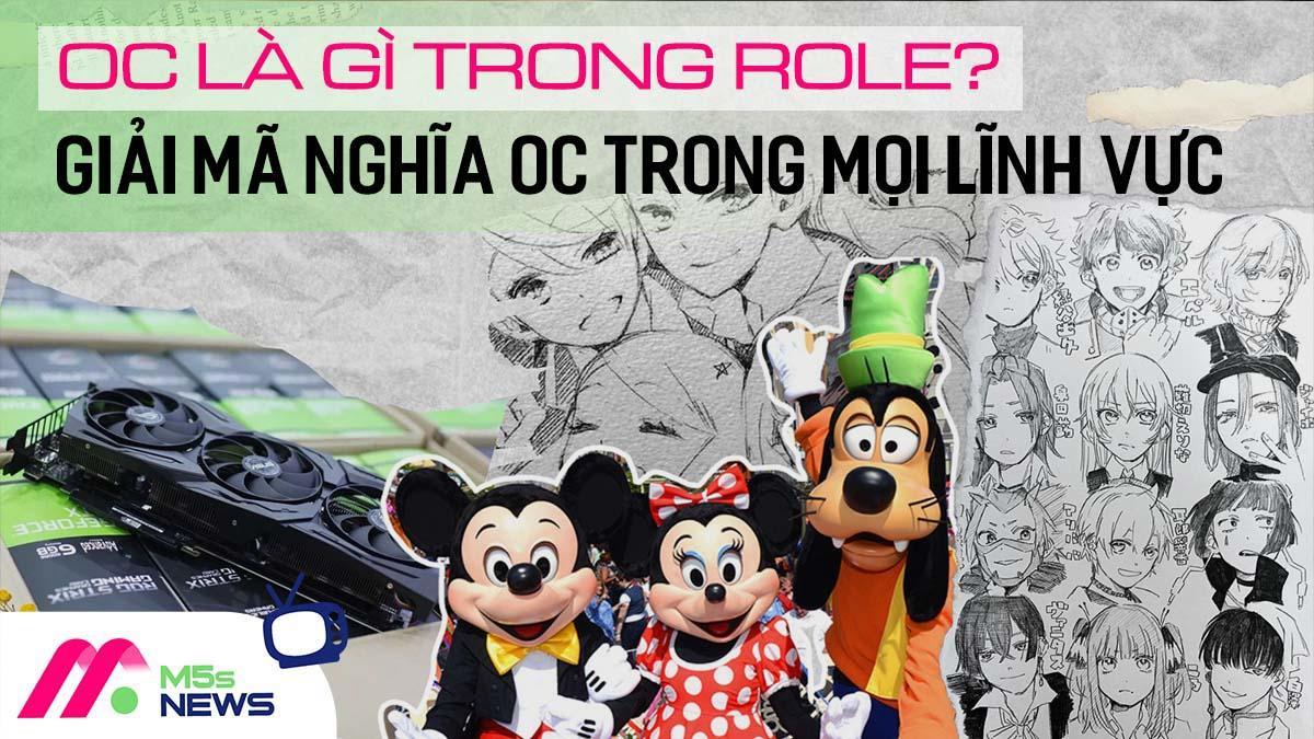 OC là gì trong Role? Giải mã nghĩa OC trong mọi lĩnh vực