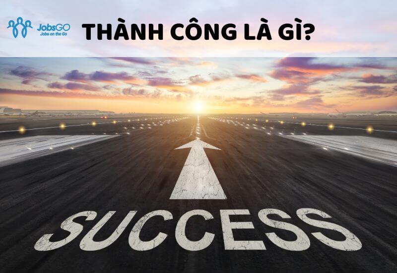 thành công là gì