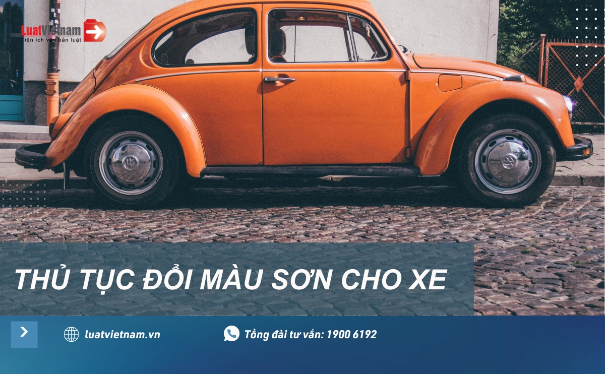 Hướng dẫn thủ tục thay đổi màu sơn cho xe