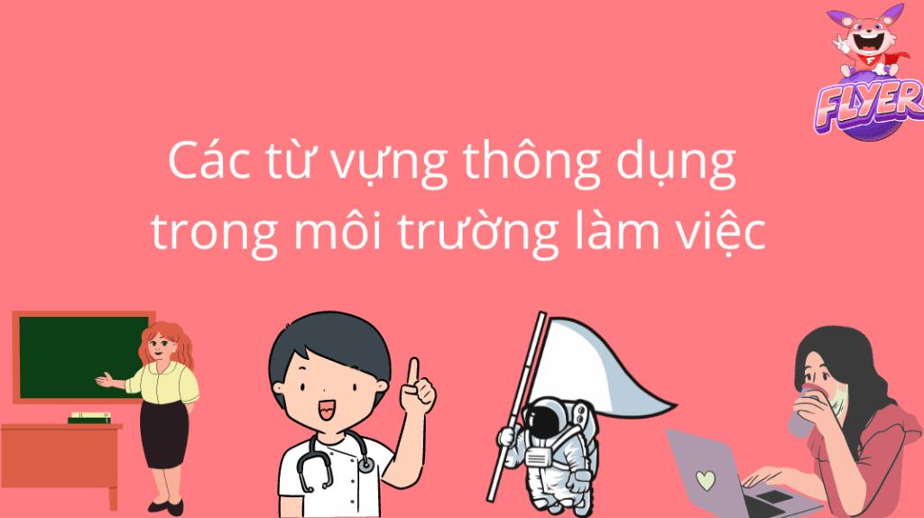 100+ từ vựng và bài mẫu chủ đề: Viết về nghề nghiệp tương lai bằng tiếng Anh