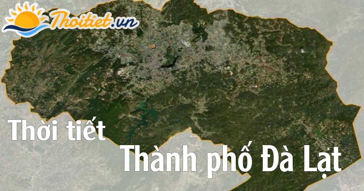 Dự báo thời tiết Đà Lạt - Lâm Đồng