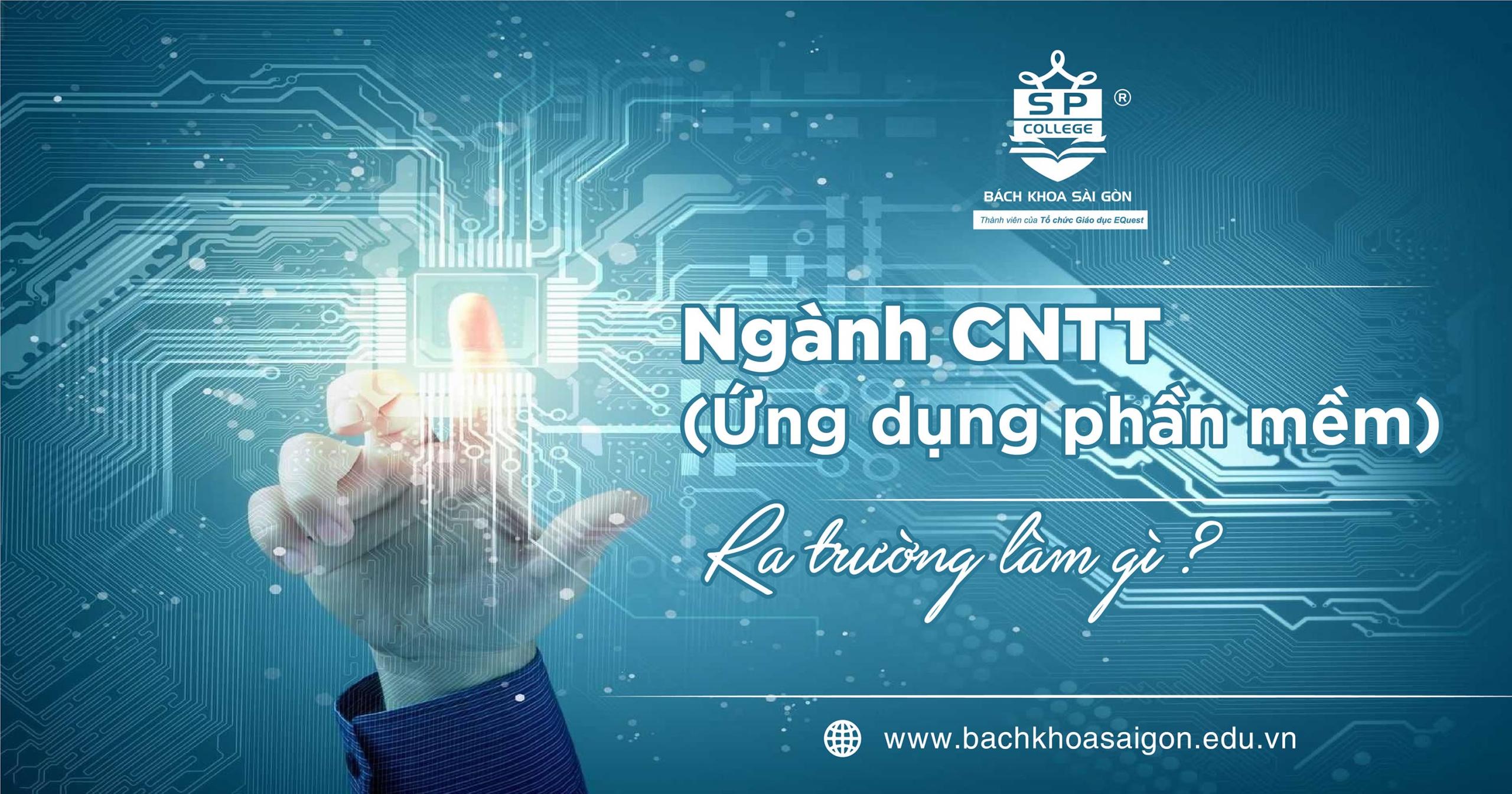 Ngành CNTT (ứng dụng phần mềm) ra trường làm gì – mức lương bao nhiêu?