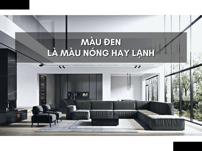 Màu đen là màu nóng hay lạnh? Tác dụng của màu đen