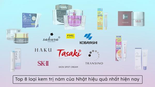 Top 8 kem trị nám của Nhật hiệu quả nhất hiện nay