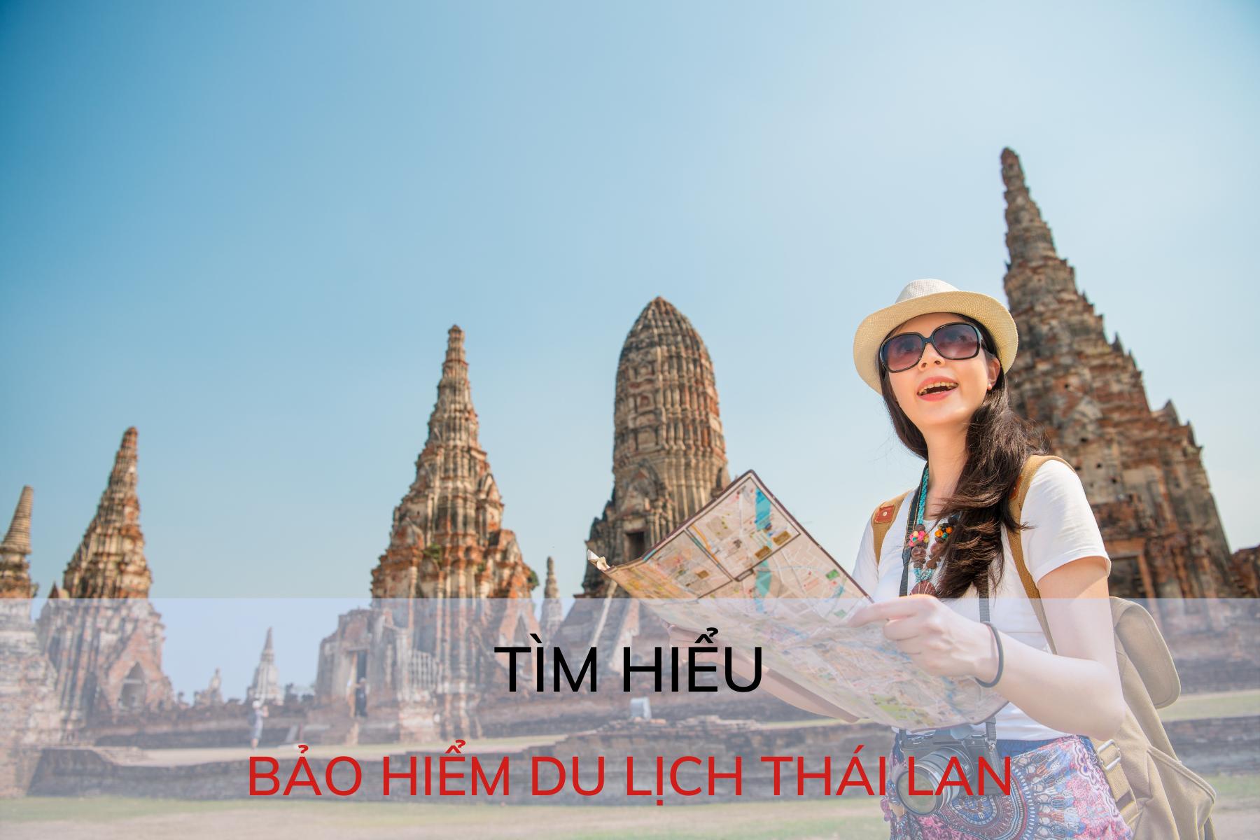 Mua bảo hiểm du lịch Thái Lan ở đâu uy tín và an toàn?