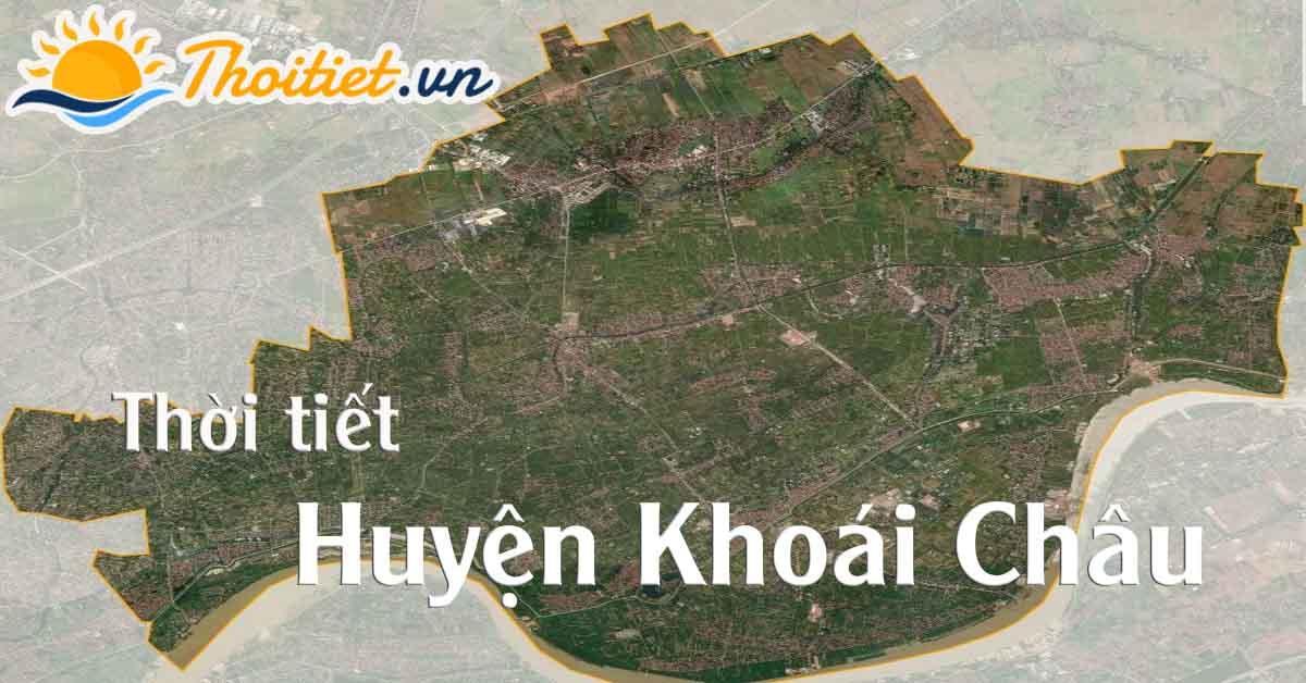 Dự báo thời tiết Huyện Khoái Châu - Hưng Yên